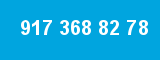 917 368 82 78 917 368 82 78